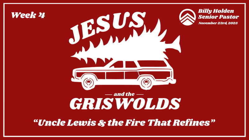 Uncle Lewis & the Fire That Refines