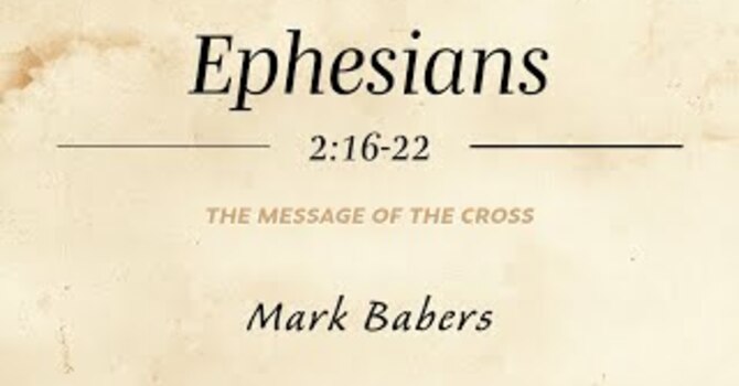 Ephesians 2:16-22