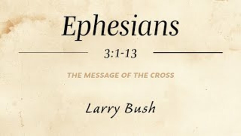 Ephesians 3:1-13