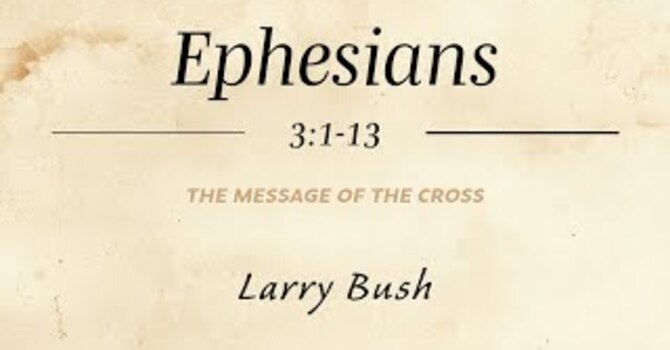 Ephesians 3:1-13