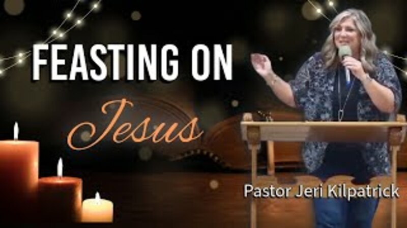 Feasting On Jesus