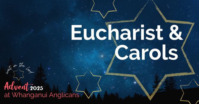 Eucharist & Carols