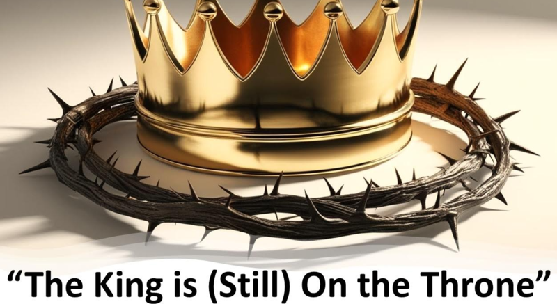 "The King is (Still) on the Throne