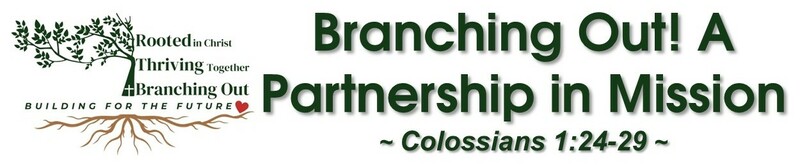 Branching Out! A Partnership in Mission