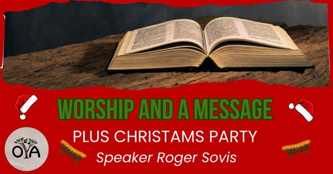 Worship & A Message