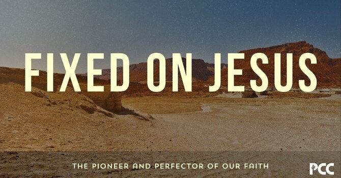 Fixed on Jesus