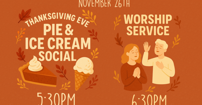 Thanksgiving Eve Pie & Ice Cream Social image