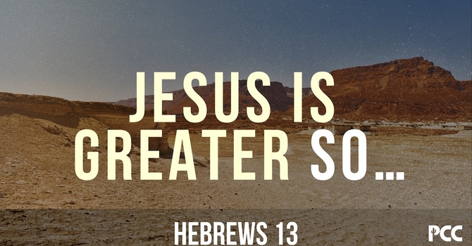 Jesus is Greater So... 