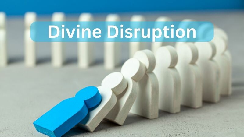Divine Disruption