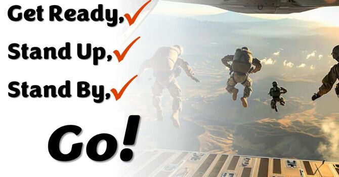 Get Ready, Stand Up, Stand By, Go