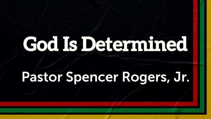 God Is Determined