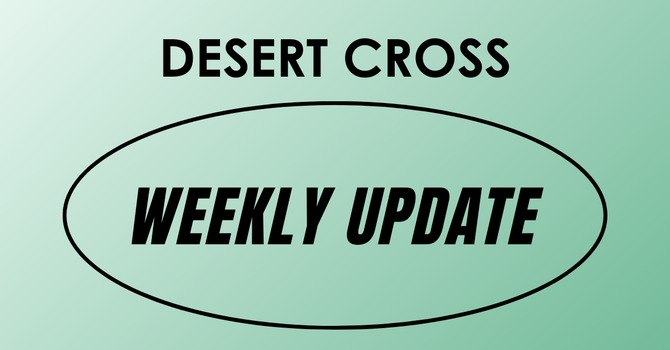 Desert Cross Weekly Update (November 21, 2025) image