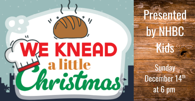 "We Knead A Little Christmas" 