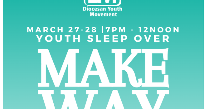 DYM: Make Way Youth Sleepover