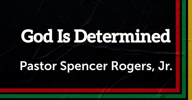 God Is Determined