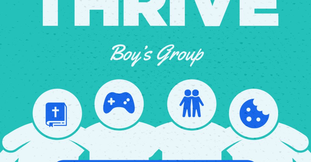 Thrive (Boy's Group)