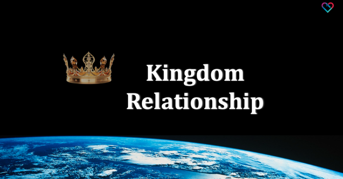 Kingdom Relationship