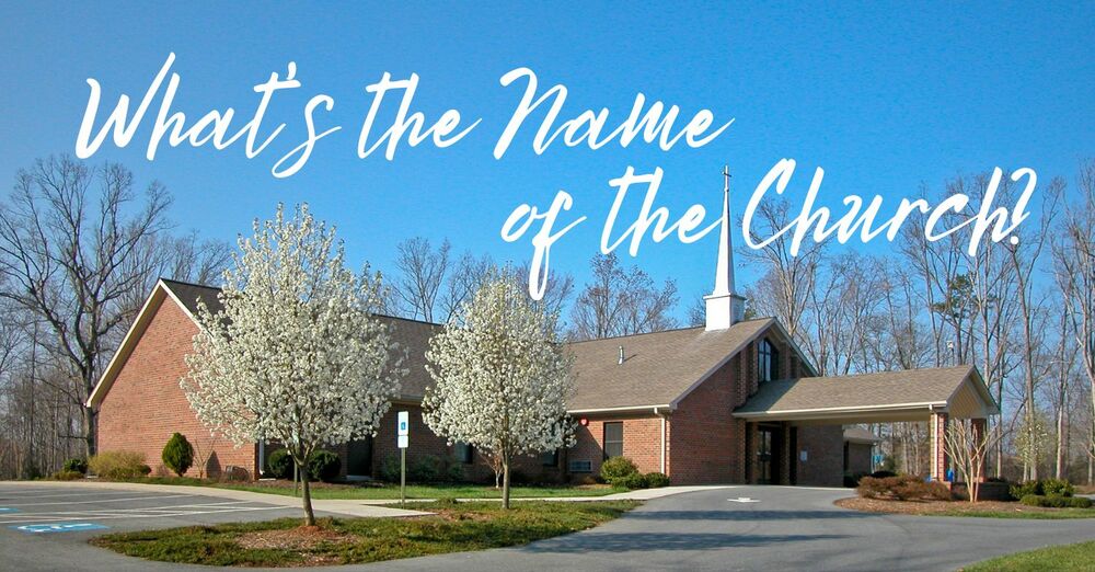 What's the Name of the Church?