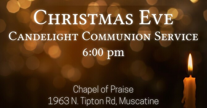 Christmas Eve Candlelight Communion Service
