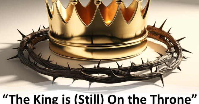 "The King is (Still) on the Throne