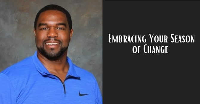 Embracing Your Season of Change