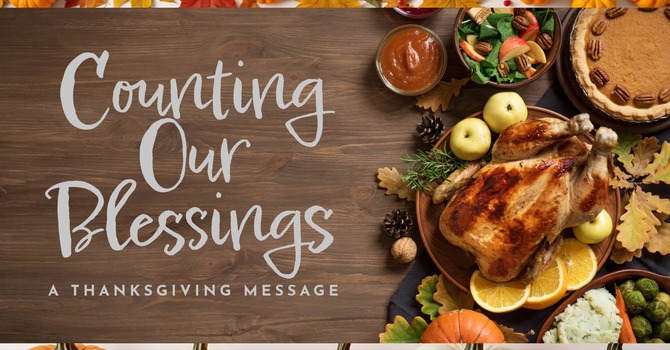 Counting Our Blessings