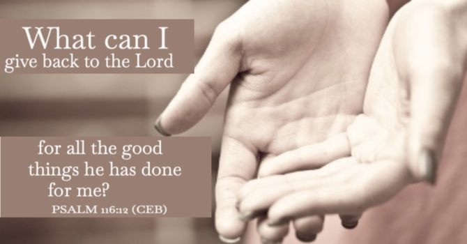 "Favorite Scriptures: Giving back to God"