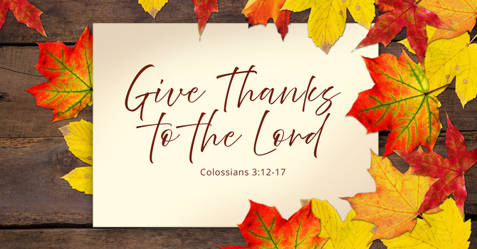 Give Thanks to the Lord