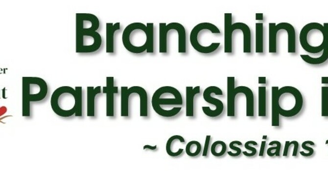 Branching Out! A Partnership in Mission