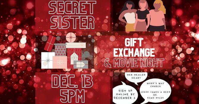 Secret Sister Gift Exchange & Movie Night