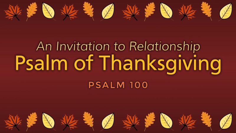 11/23/25 | Psalm of Thanksgiving