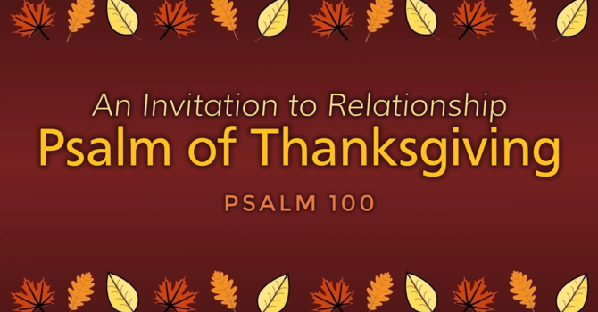 11/23/25 | Psalm of Thanksgiving