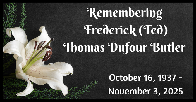 Remembering Frederick (Ted) Bulter