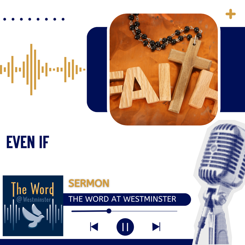 Even If (Sermon)