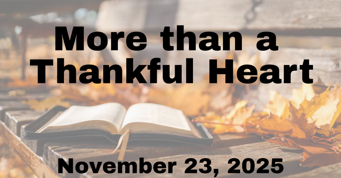 More than a Thankful Heart