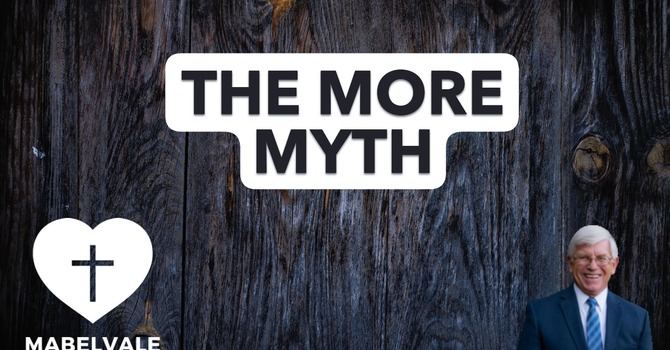 THE MORE MYTH