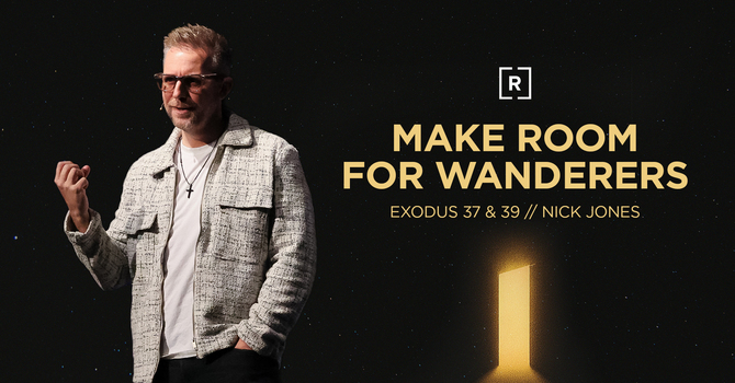 Make Room for Wanderers