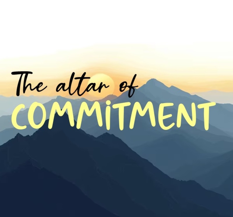 The Altar of Commitment 