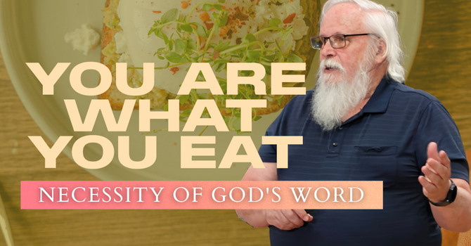 Necessity of God’s Word