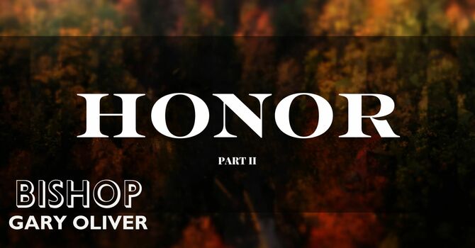 Learning to Honor Yourself: The Foundation of Honoring Others image