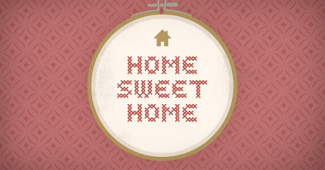 Home Sweet Home