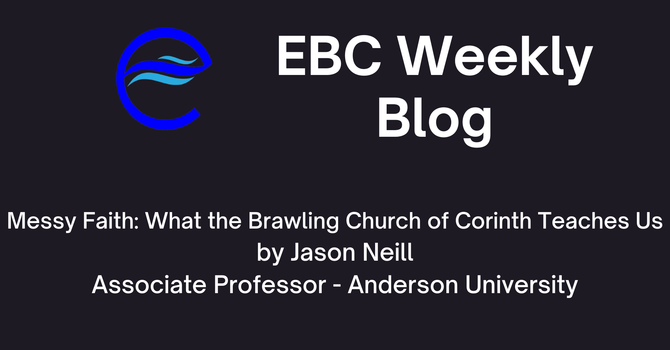 Messy Faith: What the Brawling Church of Corinth Teaches Us image