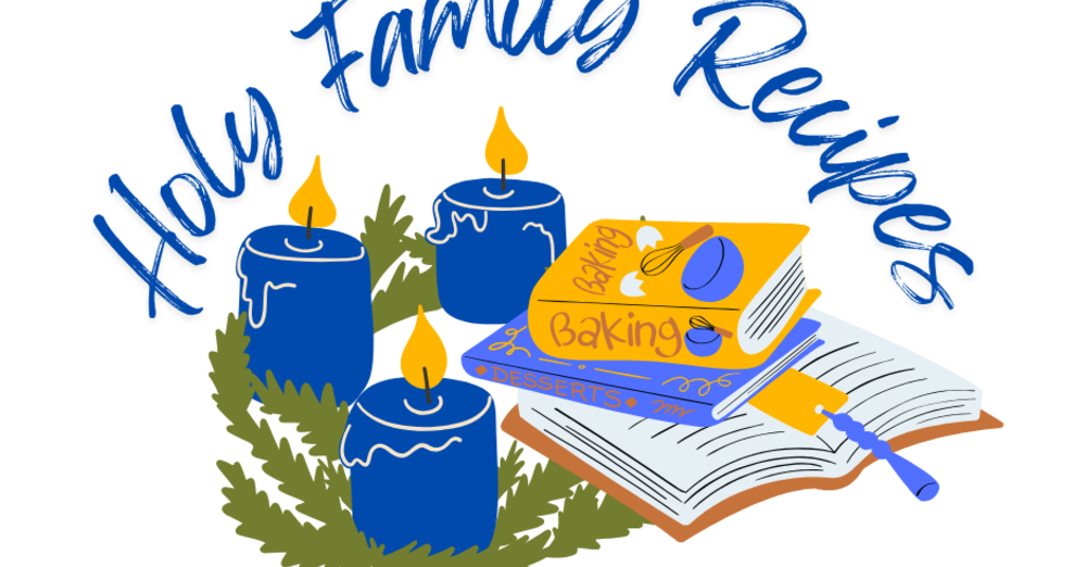 Holy Family Recipes