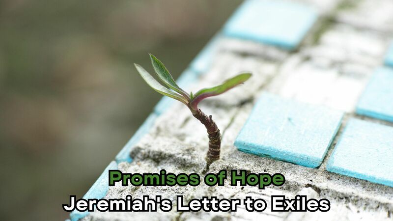Jeremiah's Letter to Exiles