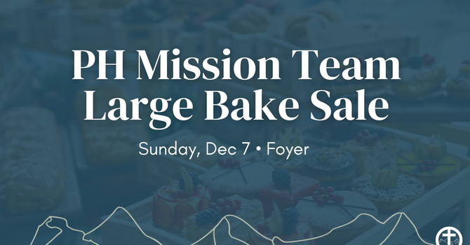Philippines Mission Team Large Bake Sale