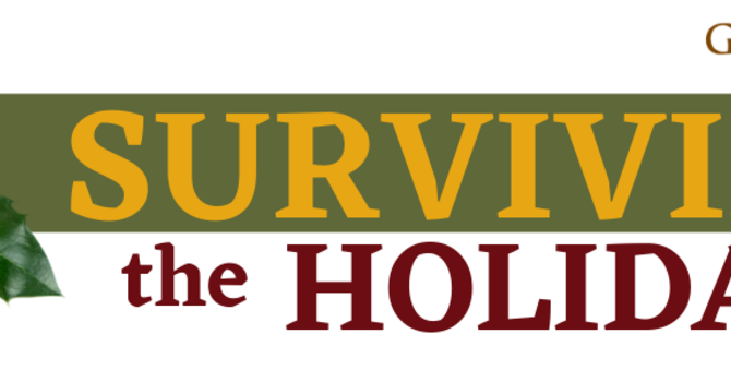 Griefshare: Surviving the Holidays