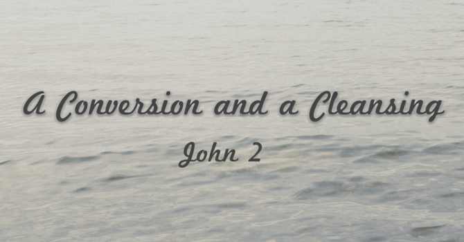 A Conversion and a Cleansing
