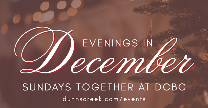 Coming Soon: Evenings in December image