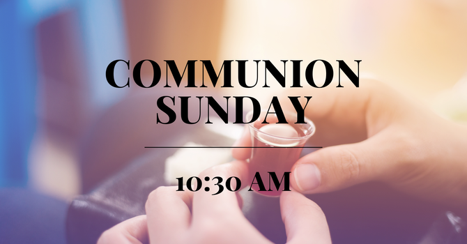 Communion Sunday