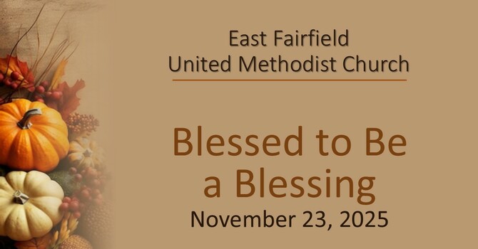 Blessed to Be a Blessing image